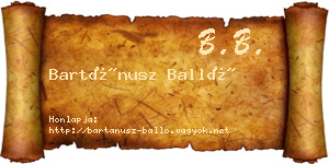 Bartánusz Balló névjegykártya